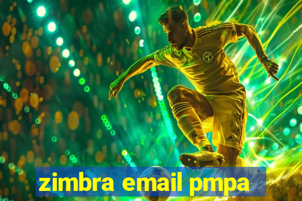 zimbra email pmpa